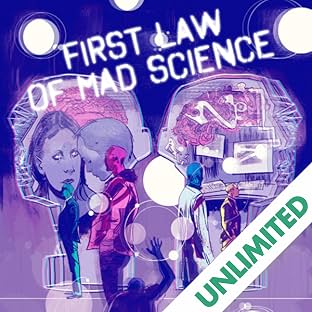 First Law of Mad Science